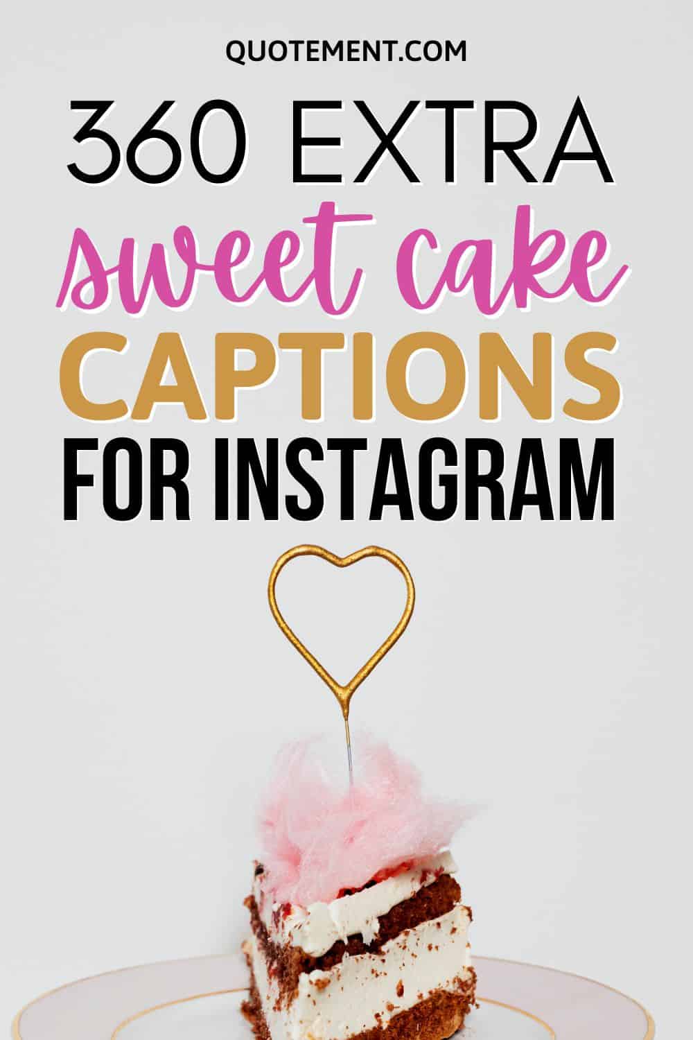 360 Best Cake Captions For Instagram To Add Extra Sweetness