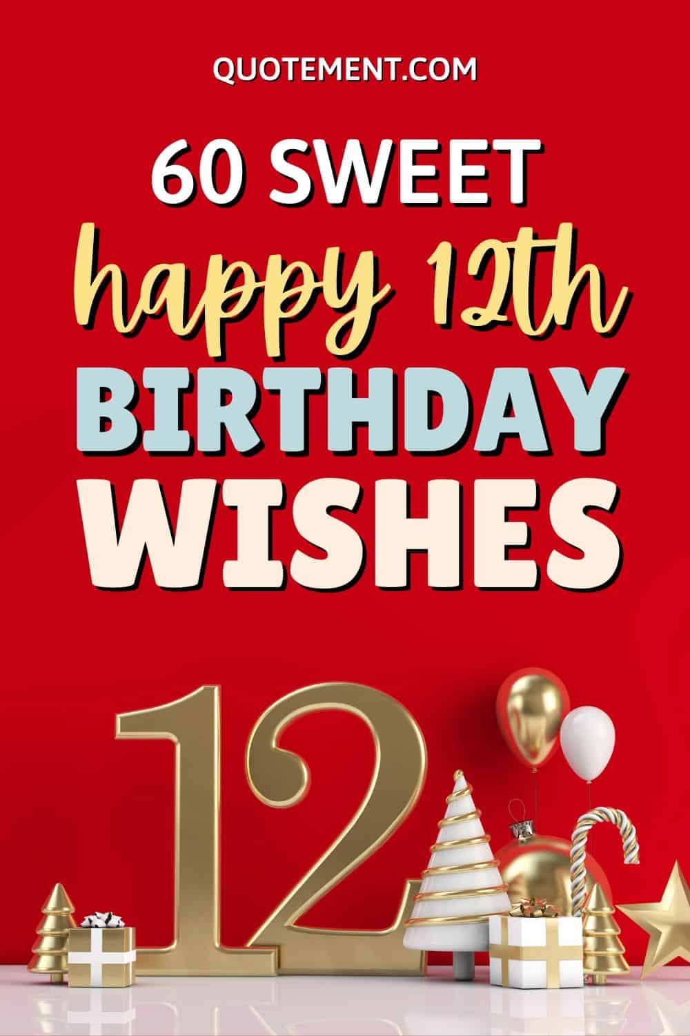 60 Sweet Happy 12th Birthday Wishes For Girls And Boys