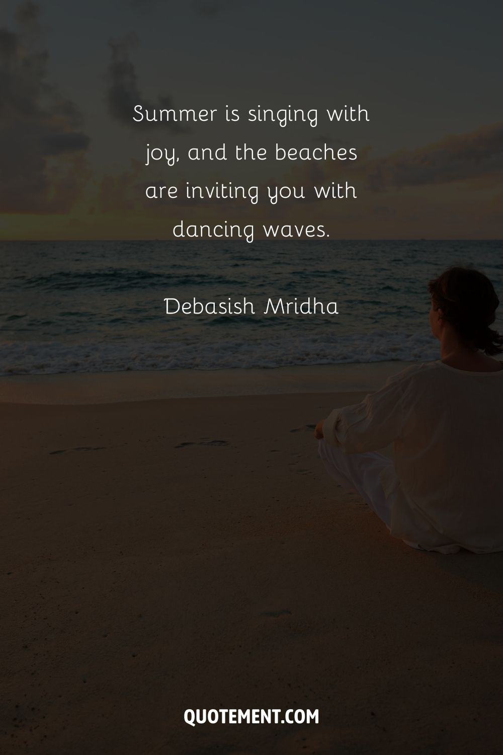 Amazing quote on summer and a woman by the beach.