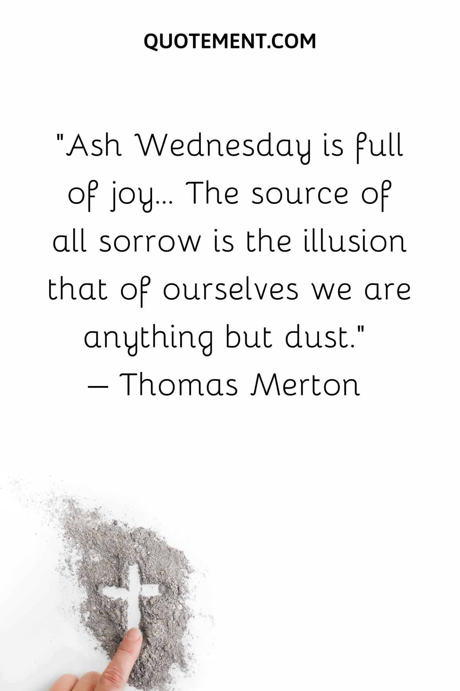 Ash Wednesday is full of joy