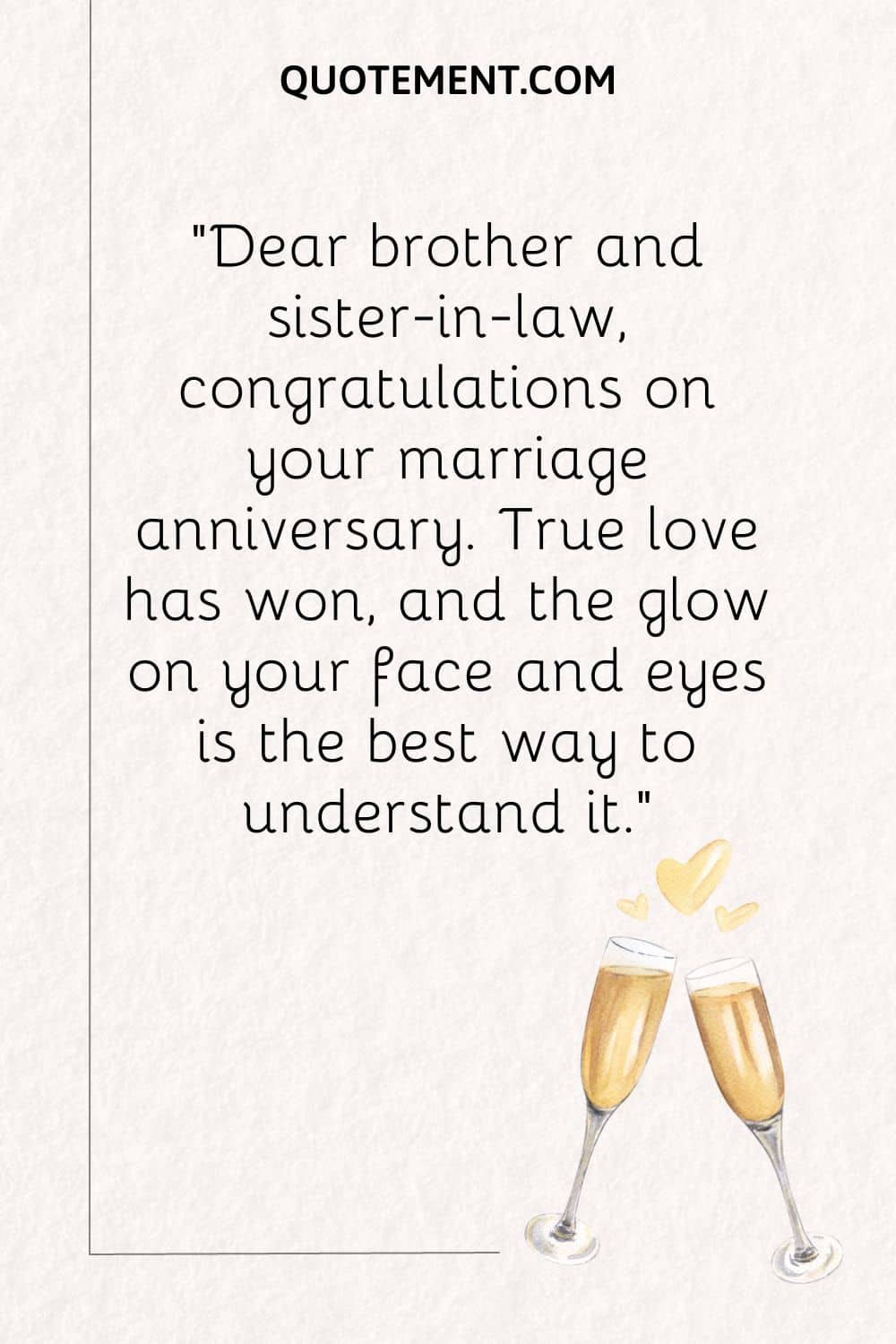 Dear brother and sister-in-law, congratulations on your marriage anniversary