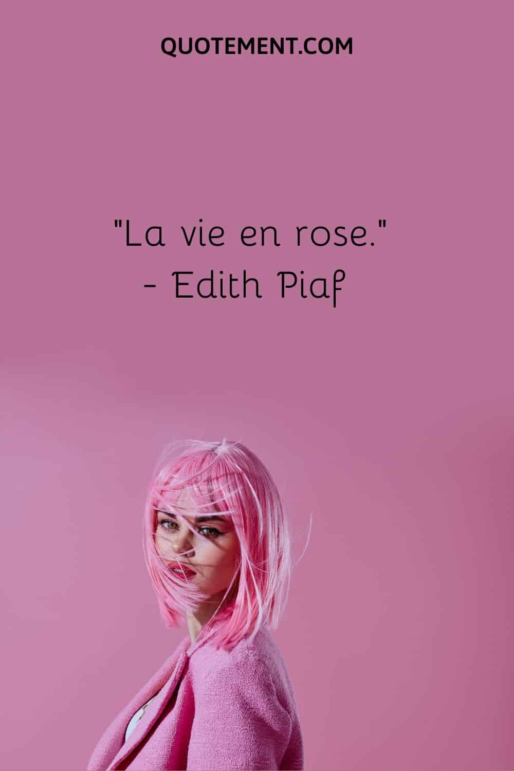 La vie en rose