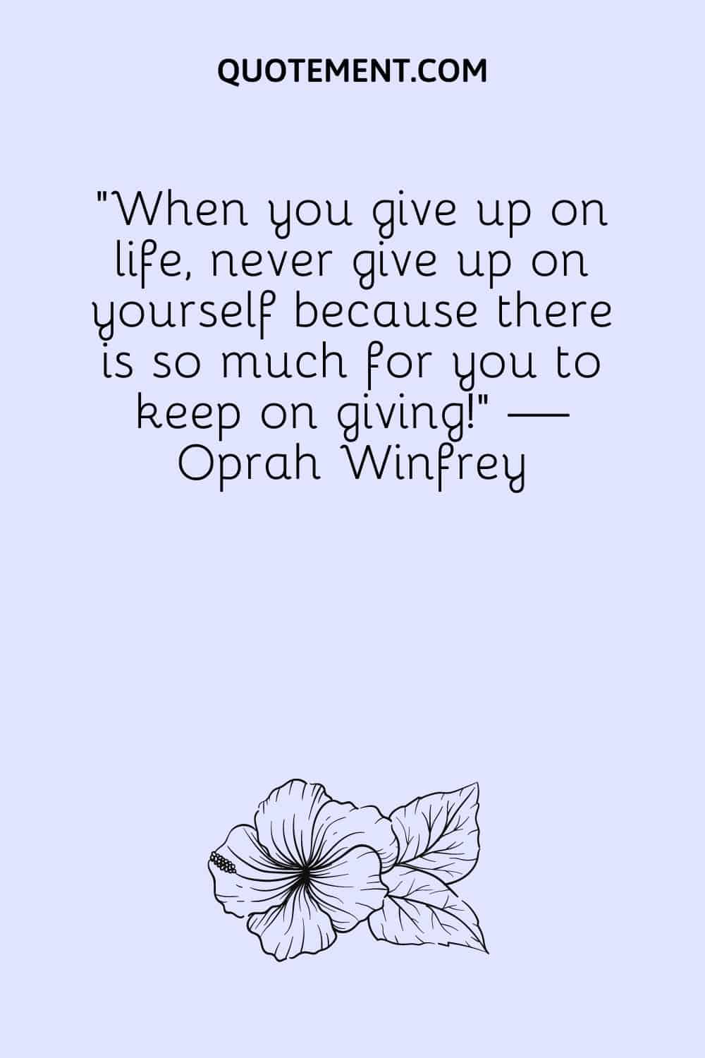 never give up on yourself