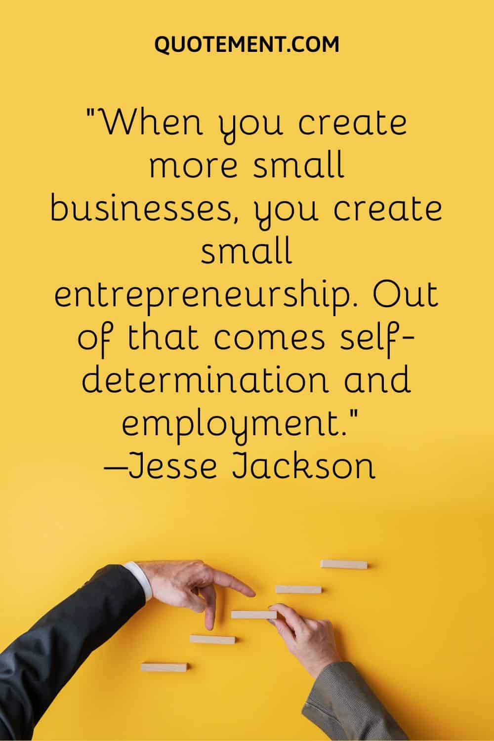 you create small entrepreneurship