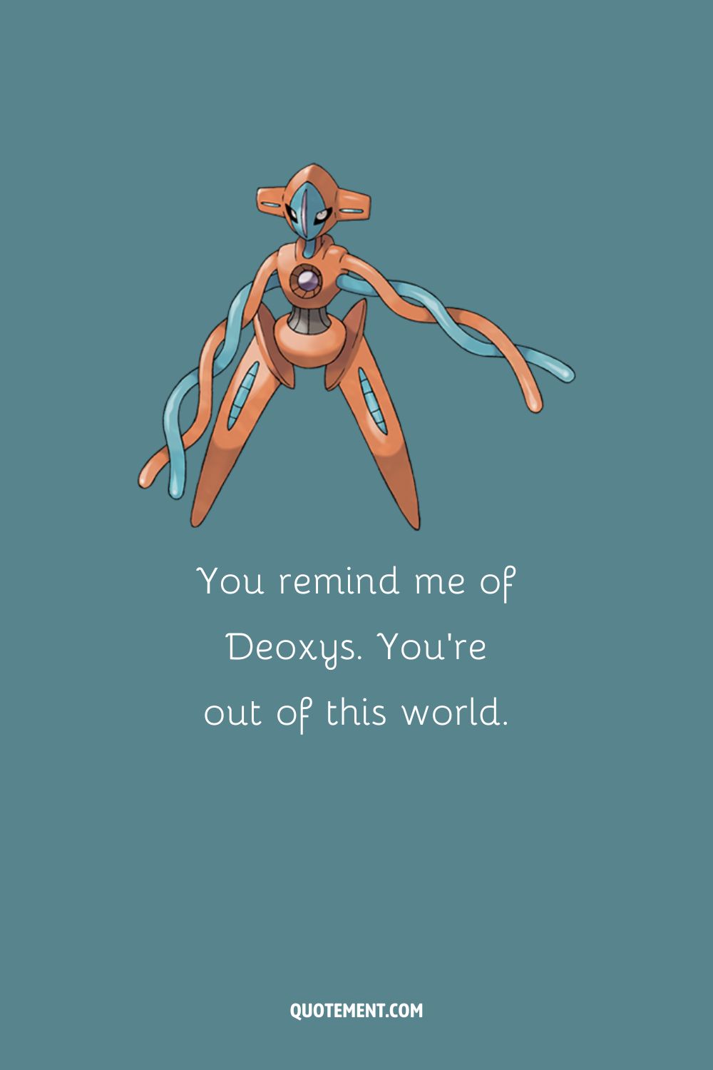 Pick up line for Pokemon fans, and the image of Deoxys