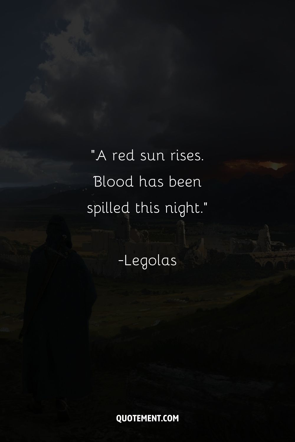 A red sun rises. Blood has been spilled this night