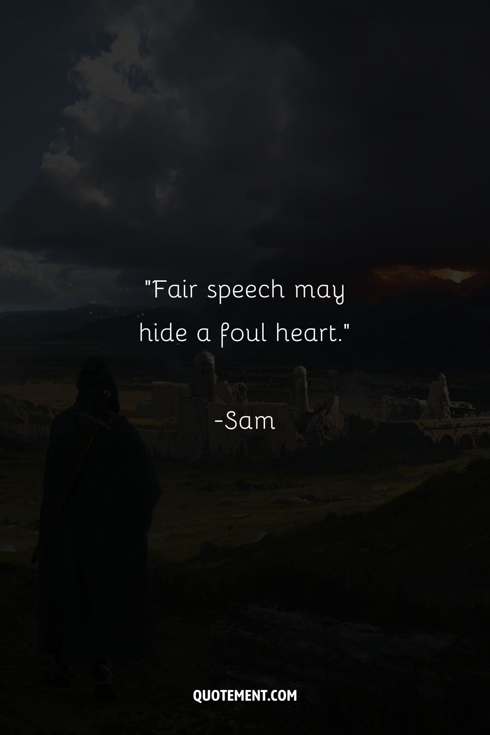 Fair speech may hide a foul heart.