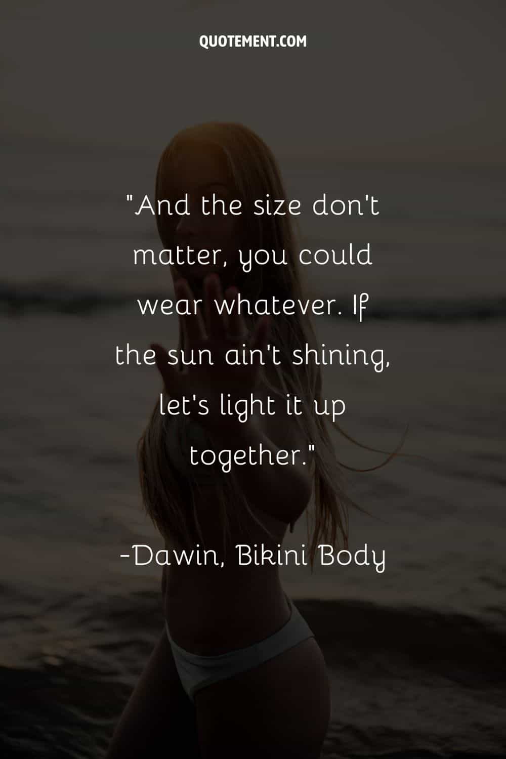 Girl in a bikini standing in the water representing a quote bikini photo quote.
