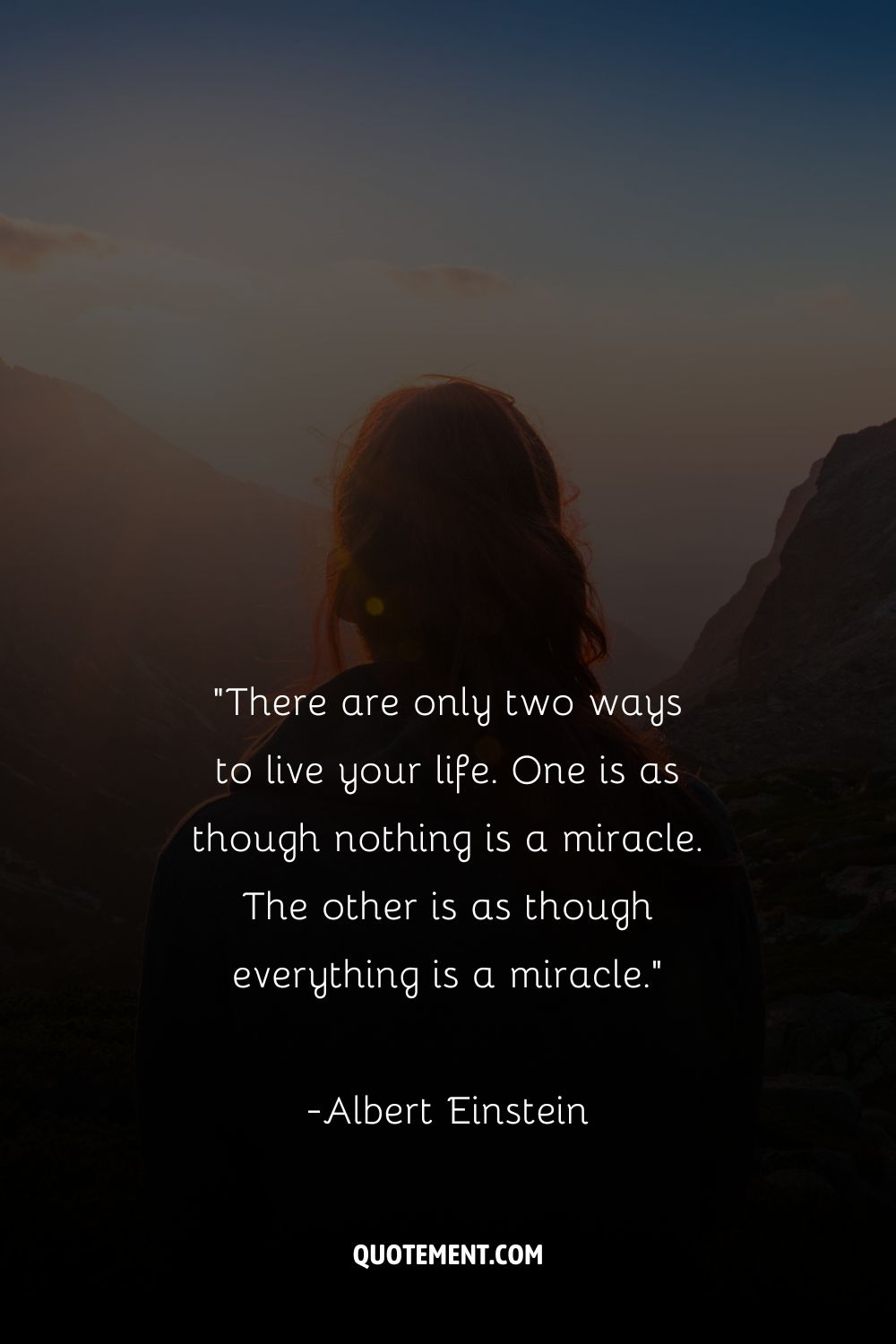 There are only two ways to live your life