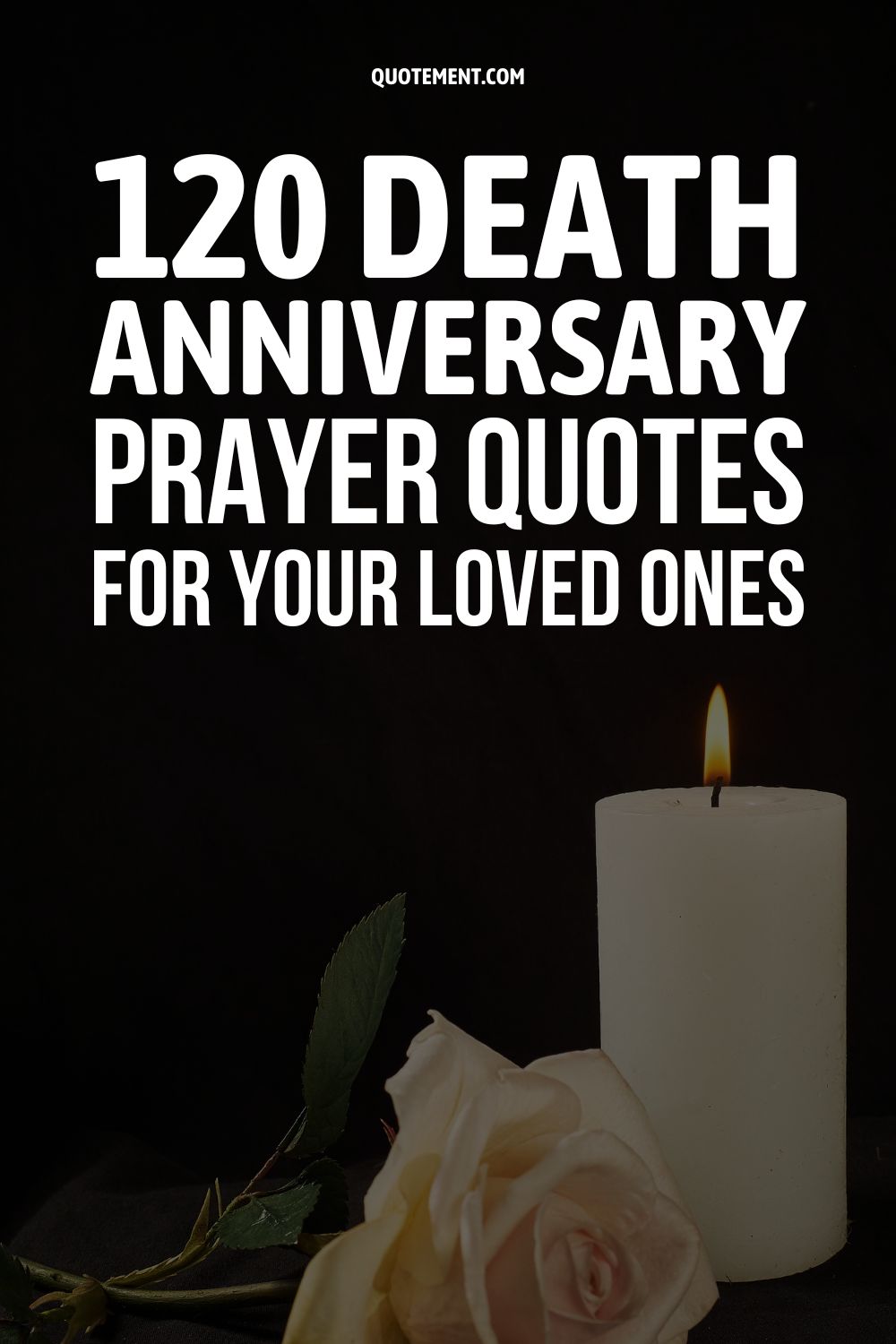 120 Death Anniversary Prayer Quotes For Your Loved Ones