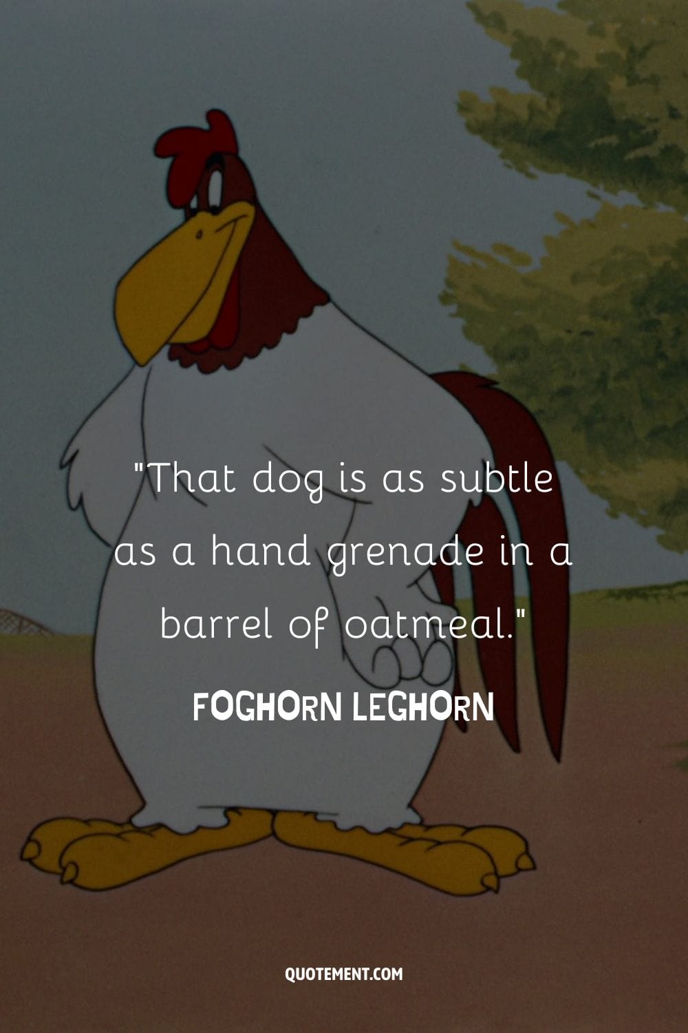 Looney Tunes legend representing the best Foghorn Leghorn quote.