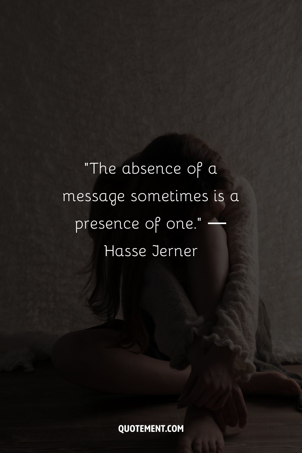 The absence of a message sometimes is a presence of one