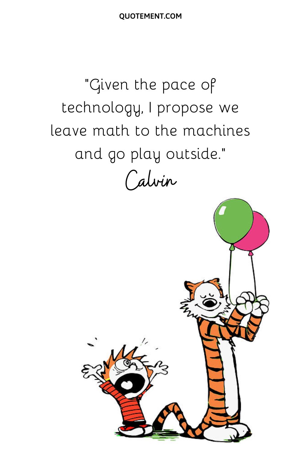 Given the pace of technology, I propose we leave math to the machines and go play outside